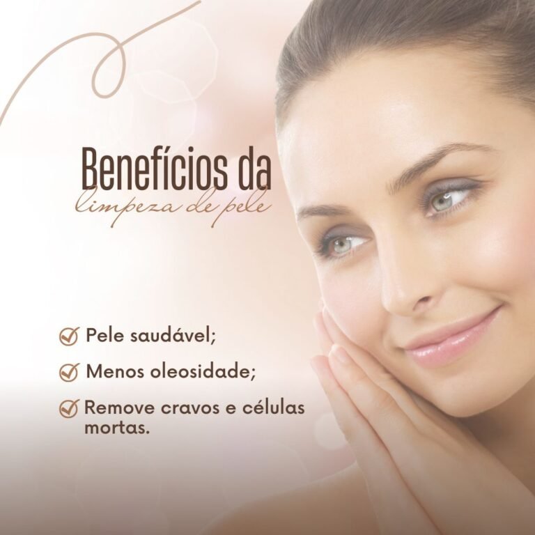 5 Benefícios da Limpeza de Pele